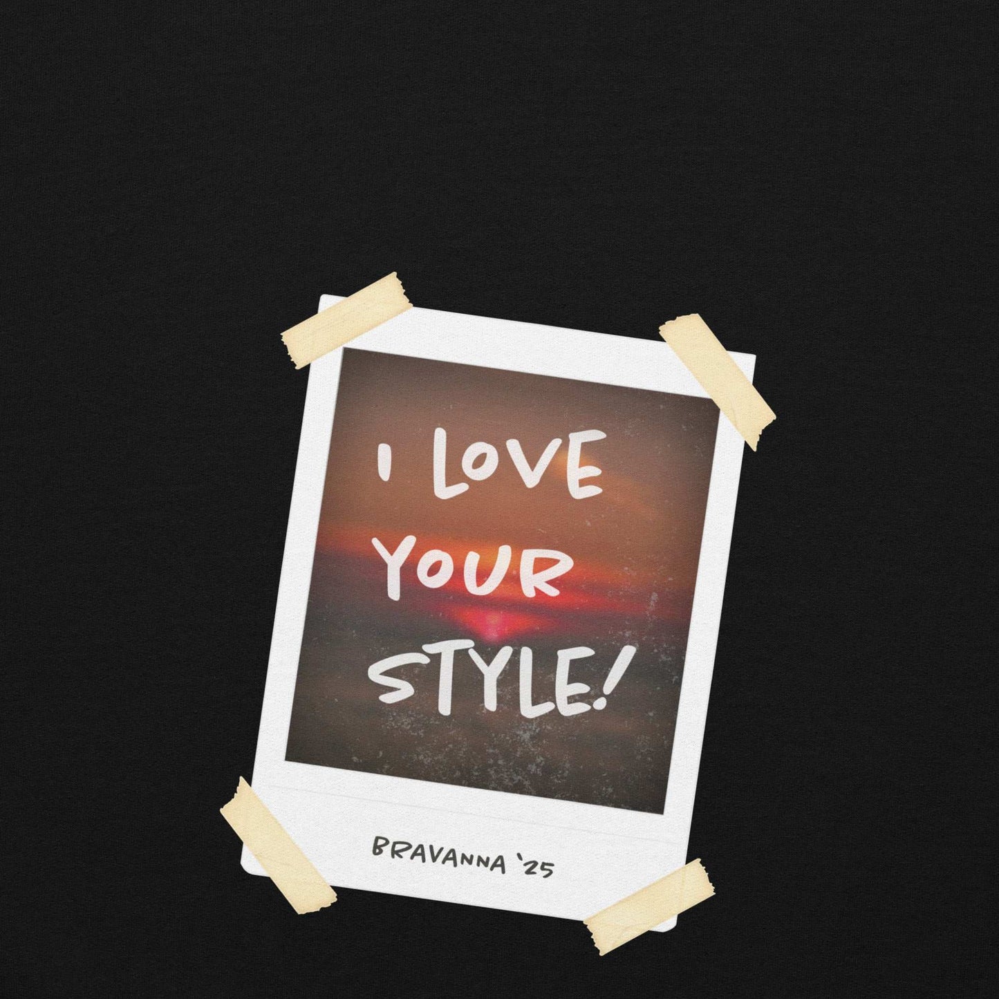 I Love Your Style Polaroid Unisex T-shirt
