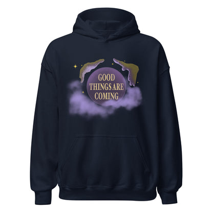 "Good Things Are Coming" Crystal Ball Unisex Hoodie